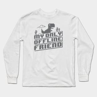 My Only Offline Friend - Grey Long Sleeve T-Shirt